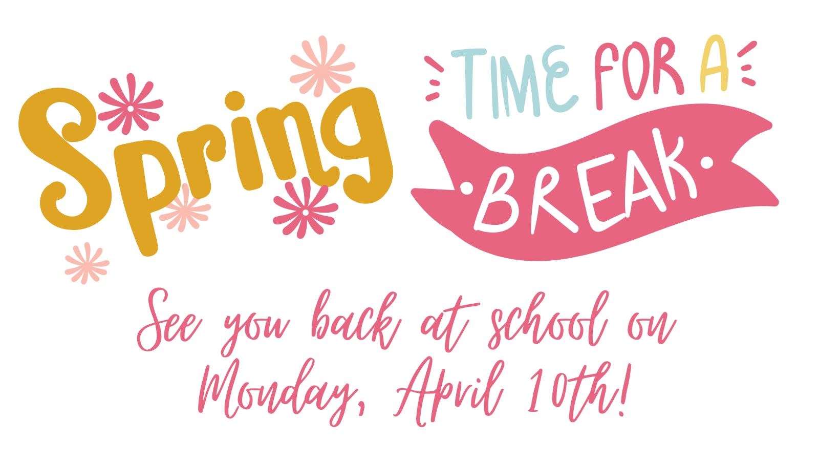 School Resumes on April 10, 2023